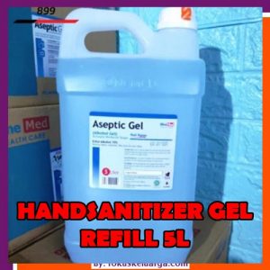 Refill Isi Ulang Hand Sanitizer Gel 5000ml Dengan Moisturizer